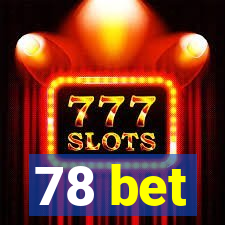 78 bet