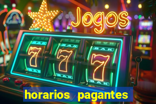 horarios pagantes dos slots