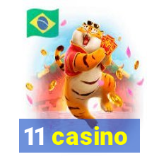 11 casino