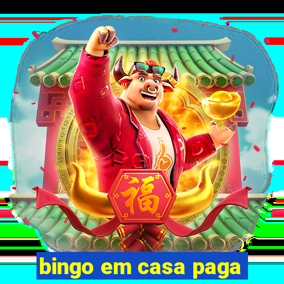 bingo em casa paga