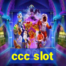 ccc slot