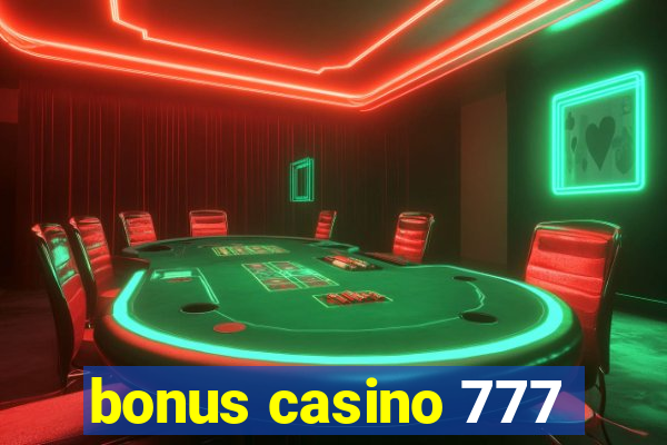 bonus casino 777