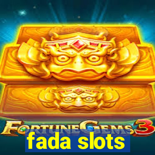 fada slots