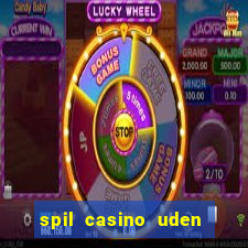 spil casino uden om rofus