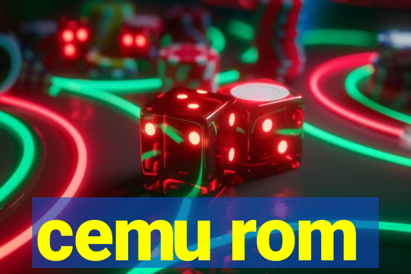 cemu rom