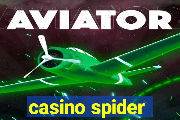 casino spider