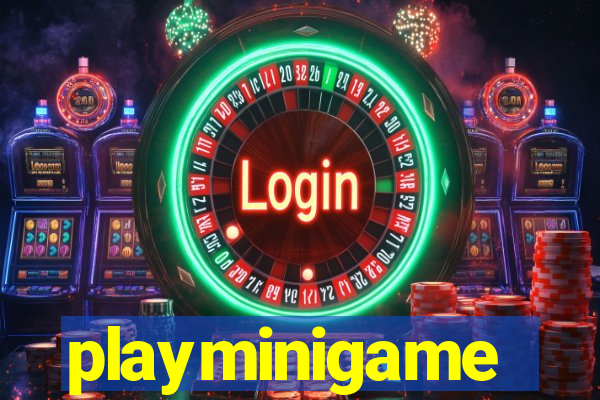 playminigame