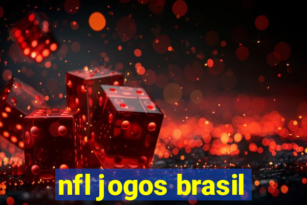 nfl jogos brasil