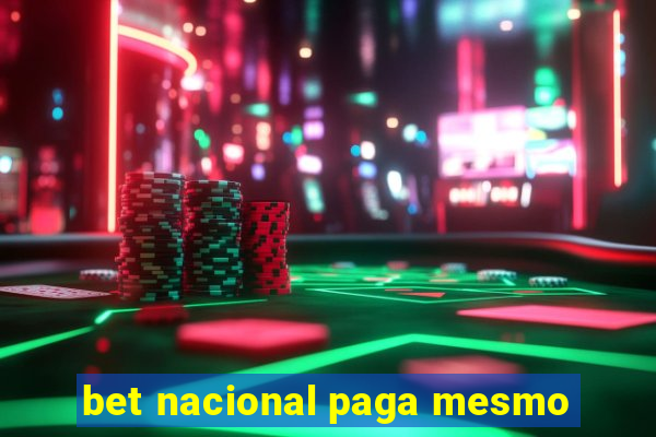 bet nacional paga mesmo