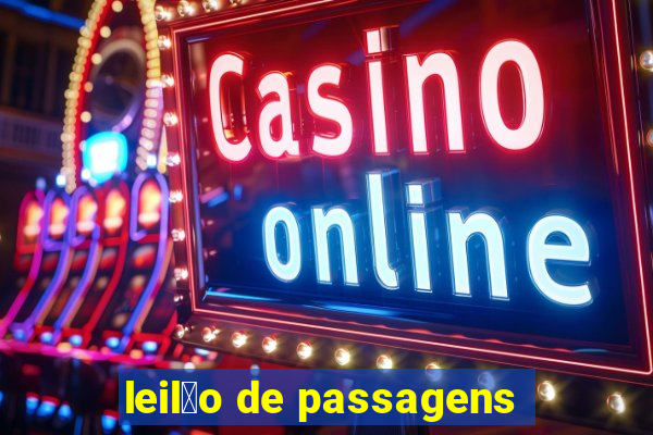 leil茫o de passagens