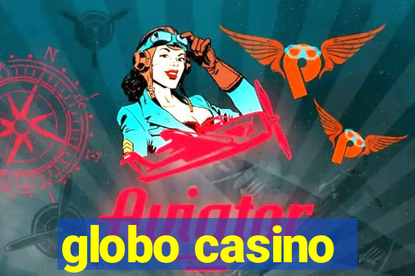 globo casino