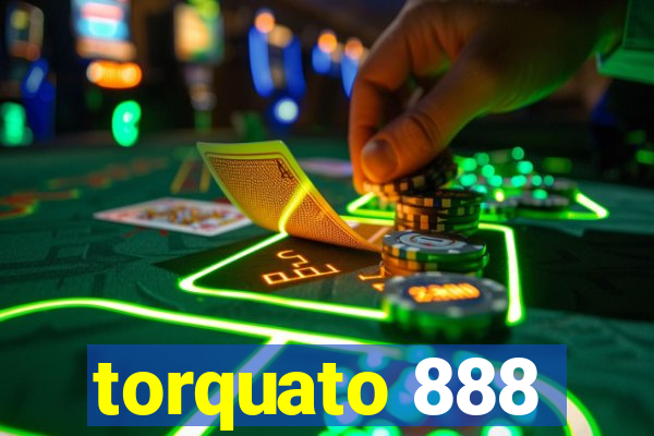 torquato 888