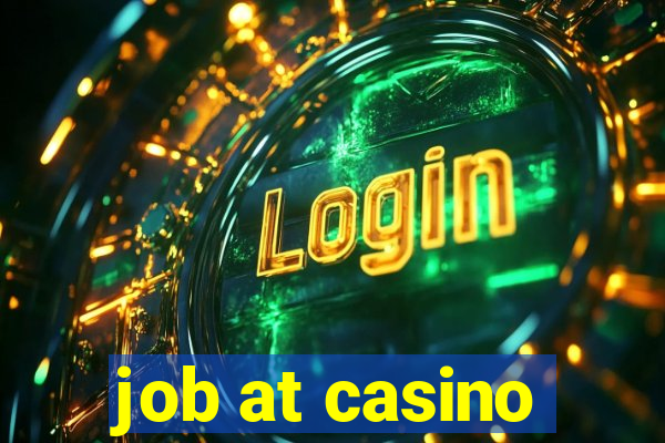 job at casino