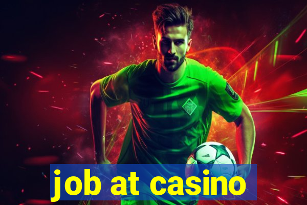 job at casino