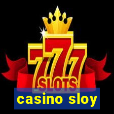 casino sloy