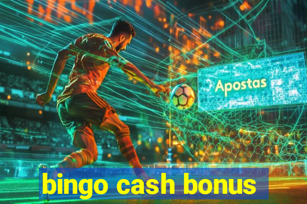 bingo cash bonus