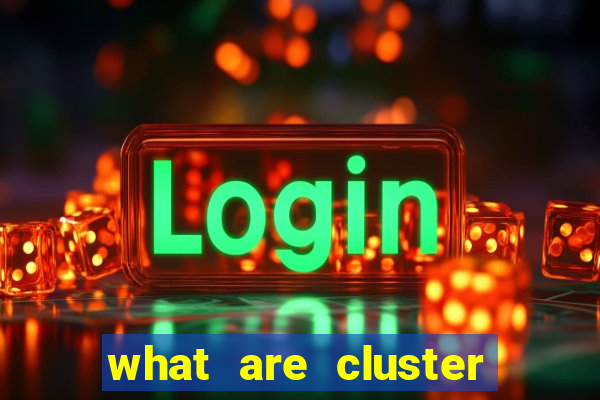 what are cluster pay slots