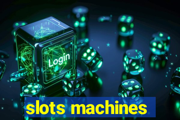 slots machines