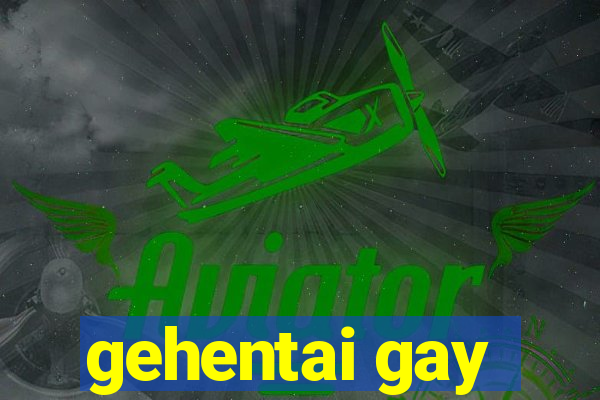 gehentai gay