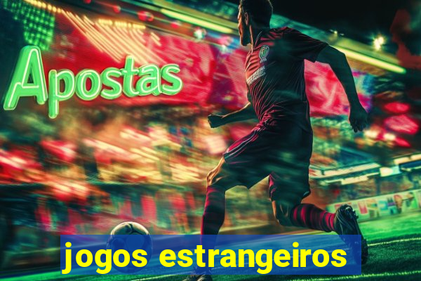 jogos estrangeiros