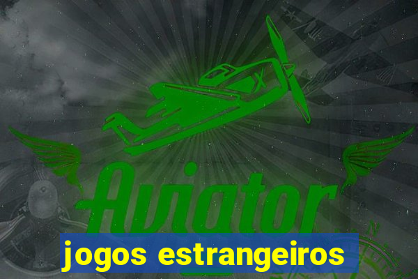 jogos estrangeiros