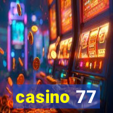 casino 77