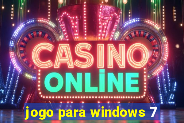 jogo para windows 7