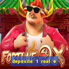 deposite 1 real e ganhe 20