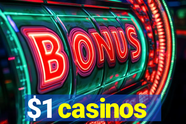 $1 casinos