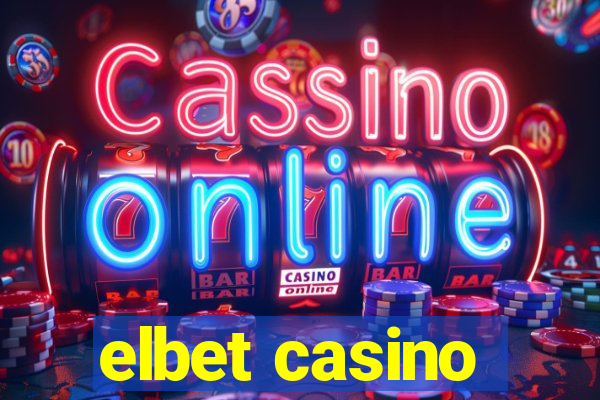 elbet casino