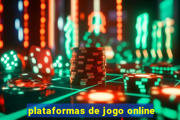 plataformas de jogo online