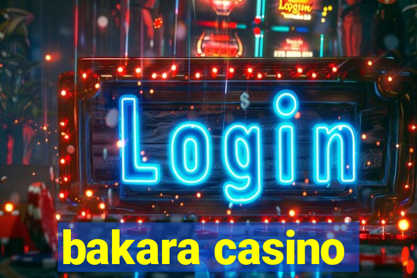 bakara casino