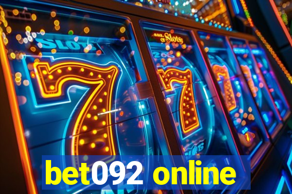 bet092 online