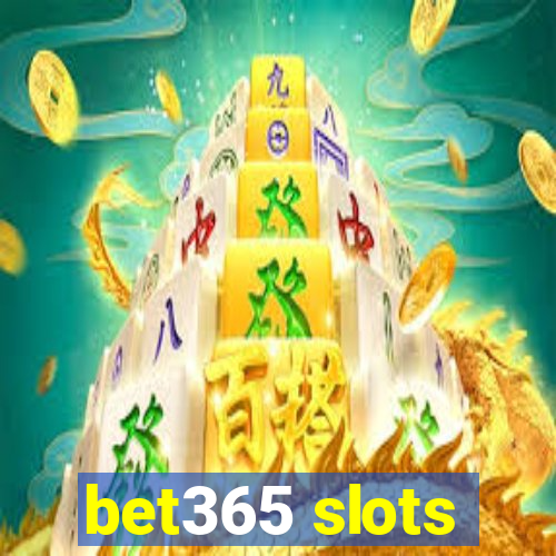 bet365 slots