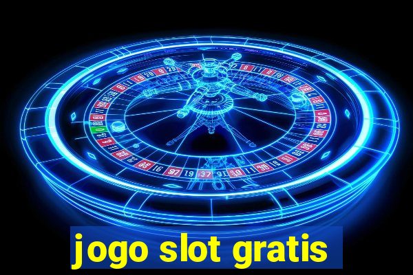 jogo slot gratis