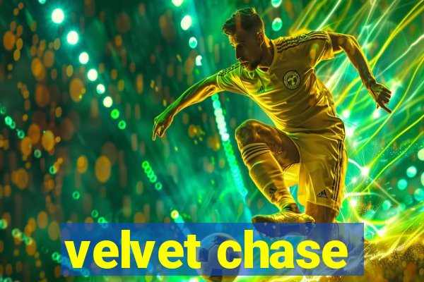 velvet chase