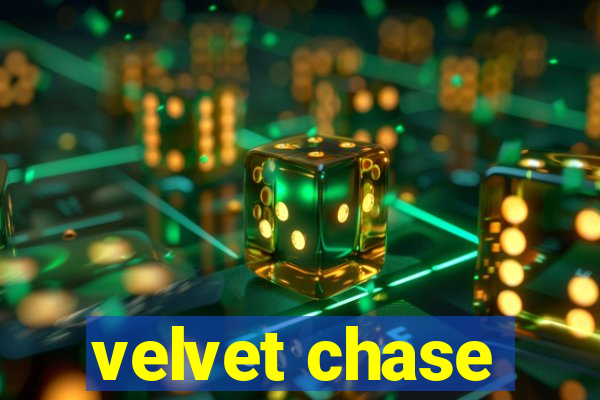 velvet chase