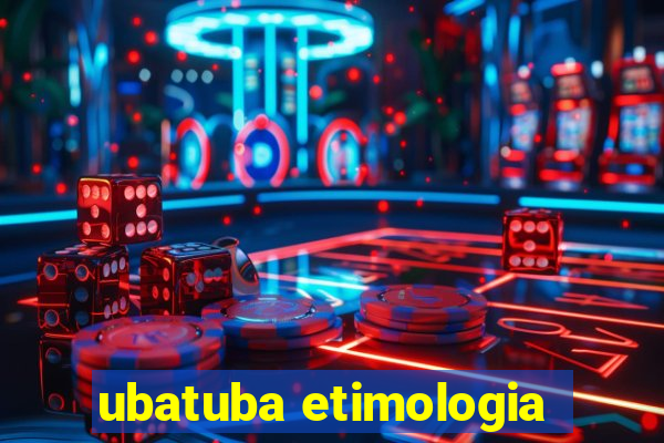 ubatuba etimologia