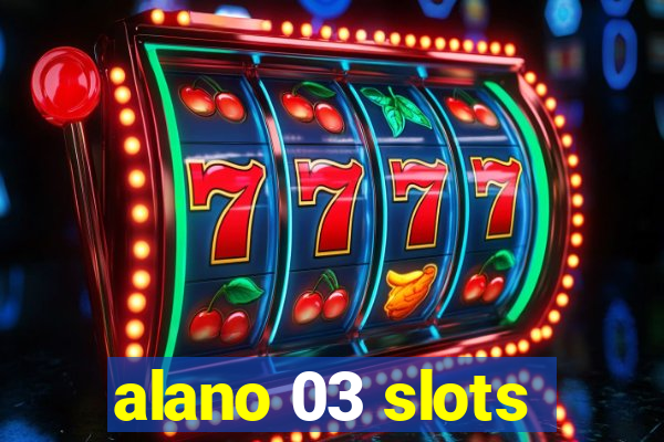 alano 03 slots