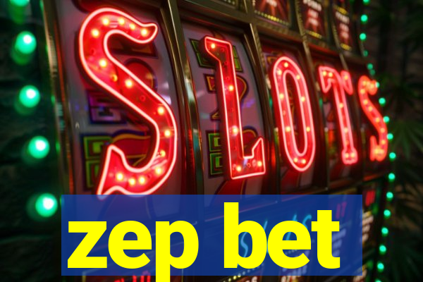 zep bet