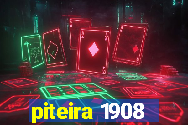 piteira 1908