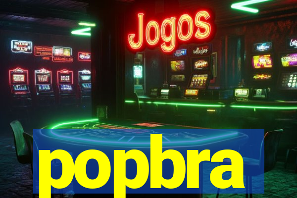 popbra