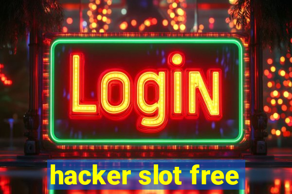 hacker slot free