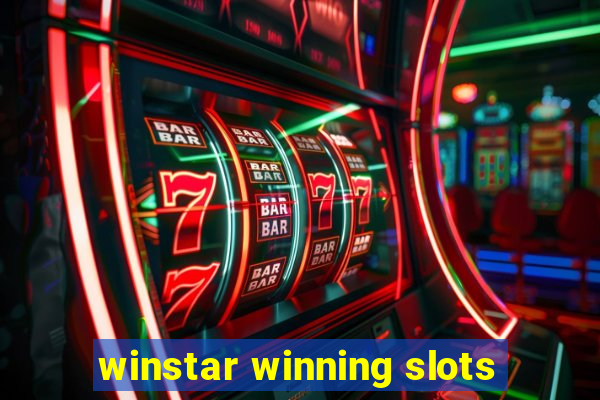 winstar winning slots