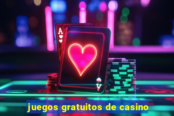 juegos gratuitos de casino