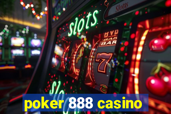 poker 888 casino