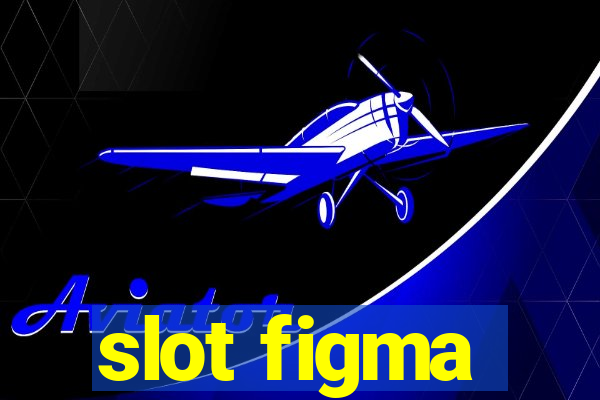 slot figma