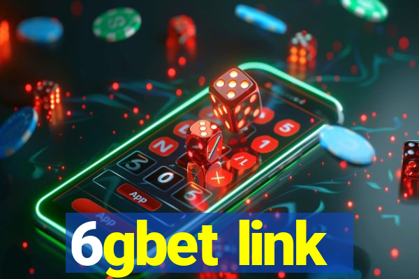 6gbet link