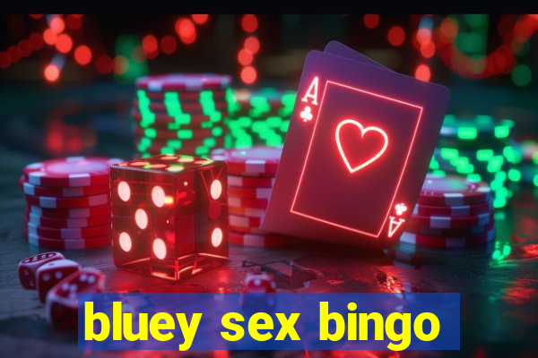 bluey sex bingo