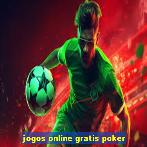 jogos online gratis poker